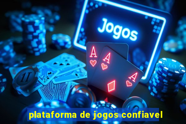 plataforma de jogos confiavel